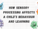How sensory processing affects a child's behaviour and learning