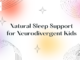 Natural Sleep Supports for Neurodivergent Kids