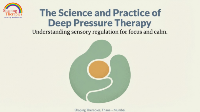Deep Pressure Therapy: Does It Really Help?