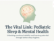 Sleep Health as a Mental Health Indicator in Children