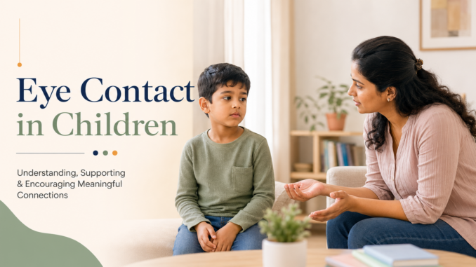 Why Eye Contact Is Important for Development